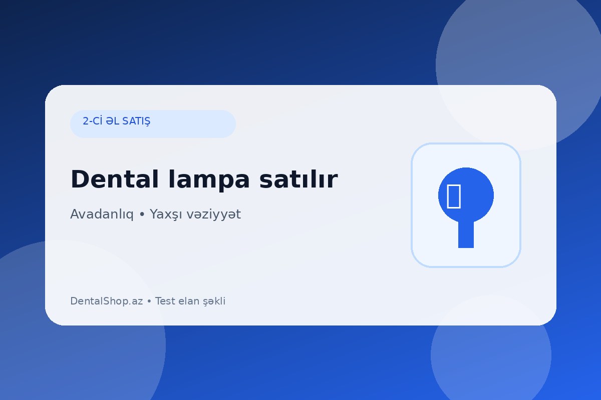 Az istifadə olunmuş dental lampa satılır